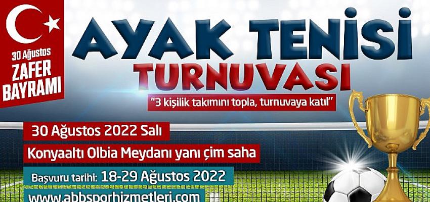 Antalya Büyükşehir Belediyesi, 30 Ağustos Zafer Bayramı’nda Ayak Tenisi Turnuvası