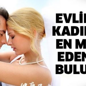 Yapılan bir araştırmada bir evlilikte kadınları en mutlu eden şeyin