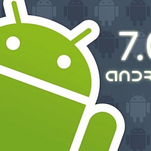 Android’in yeni sürümü Android 7.0 Nougat’ın Nexus ve Android One