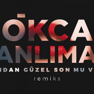Gökcan Sanlıman, “Yaşım Tutmuyor Mutluluğa” albümünde yer alan “Bundan Güzel