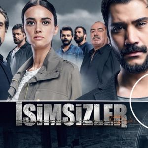 Türkiye’nin gerçeklerine ışık tutan hikâyesi ile büyük ilgi uyandıran İsimsizler,