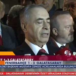 Galatasaray Başkanı Mustafa Cengiz, 3-1 kazandıkları Fenerbahçe derbisinin ardından yaptığı