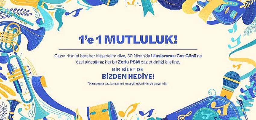 Zorlu PSM, herkesi tek bir bilette buluşturuyor ve 30 Nisan