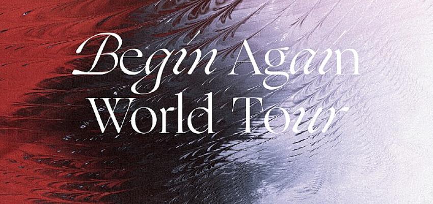 2021’de gerçekleştirdiği sold-out turnesi “Begin Again”in ardından bu sonbaharda yeni