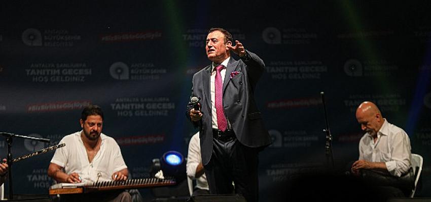 Antalya Büyükşehir Belediyesi’nin öncülüğünde düzenlenen Antalya Şanlıurfa Tanıtım gecesinde ünlü