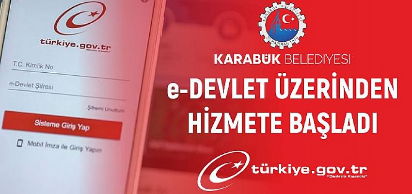 Karabük Belediyesi e-Devlet üzerinden İçişleri Bakanlığı Bilgi Teknolojileri Genel Müdürlüğünün