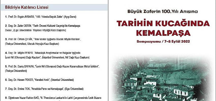 KARAKAYALI: KEMALPAŞA’NIN GEÇMİŞİNE IŞIK TUTACAK Kemalpaşa’nın tarihi, kurtuluşun 100. Yıl